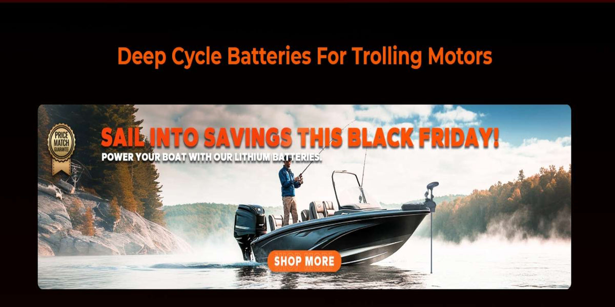 Black Friday Battery Choose the Right Marine Battery