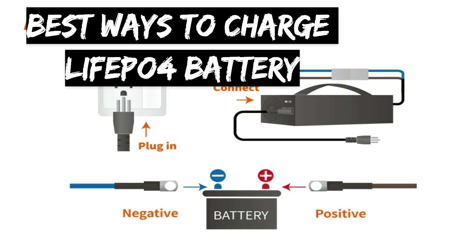 Best Way to Charge A LiFePO4 Lithium Battery - LiTime