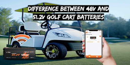 what's the difference between 48v and 51.2v golf cart batteries