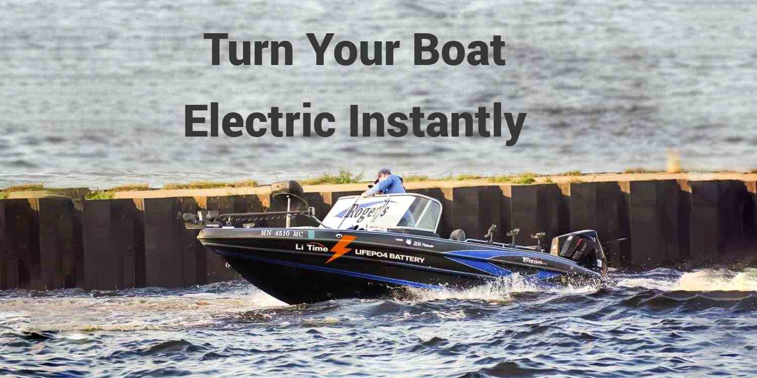 Turn Your Boat Electric Instantly: The 2025 Battery Compatibility Guide