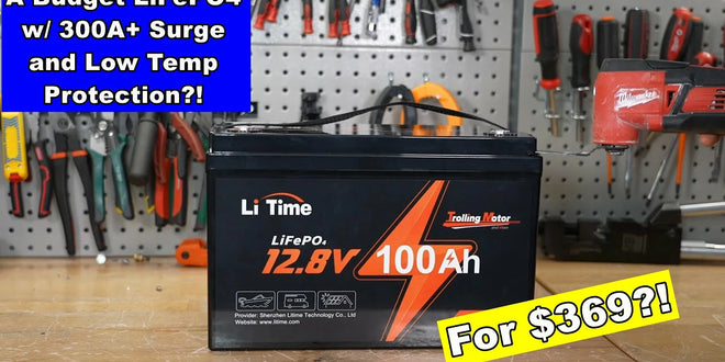 $369 Li Time 12V LiFePO4 Battery! 300-500A Surge?! Low Temp Protection?!